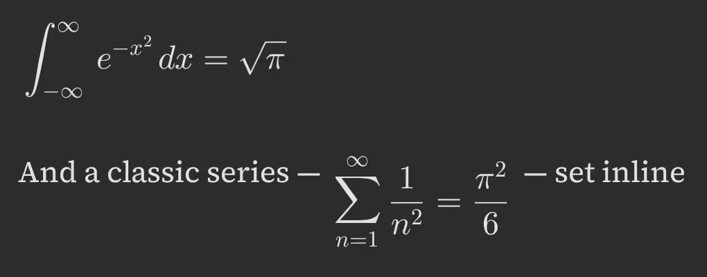 A LaTeX integral and infinite series equation typeset natively in Pilcrow.